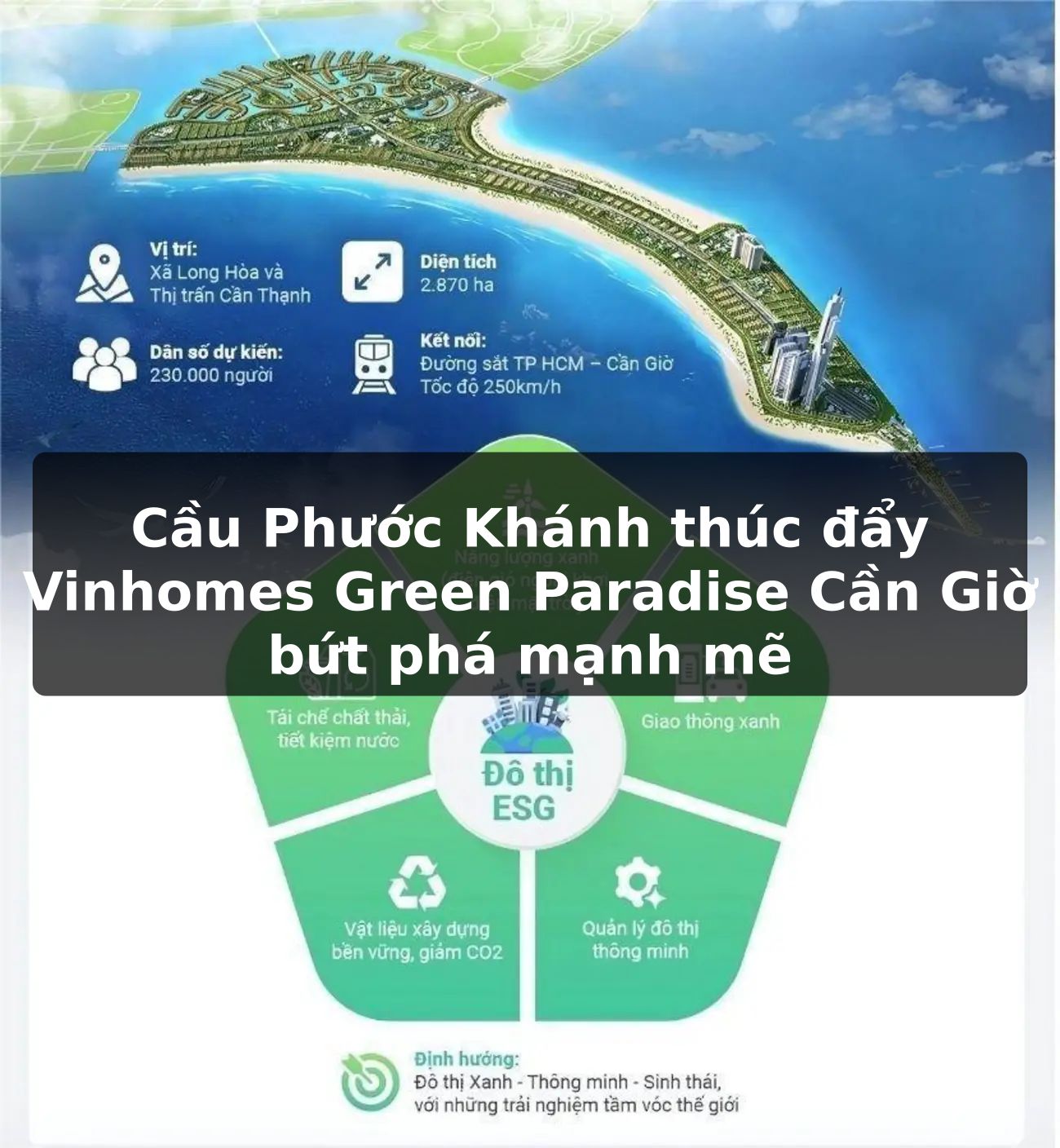 Cầu Phước Khánh thúc đẩy Vinhomes Green Paradise Cần Giờ bứt phá mạnh mẽ