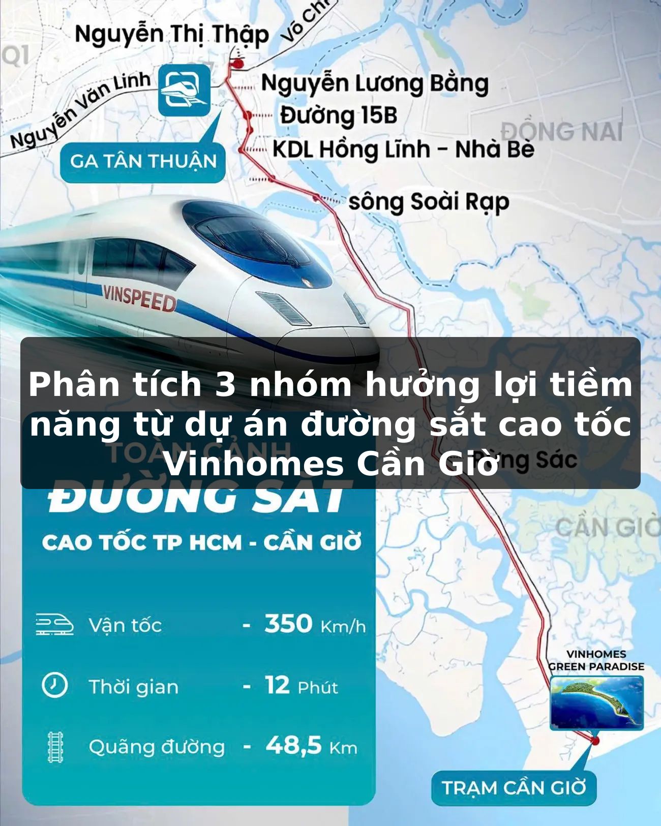 Phân tích 3 nhóm hưởng lợi tiềm năng từ dự án đường sắt cao tốc Vinhomes Cần Giờ