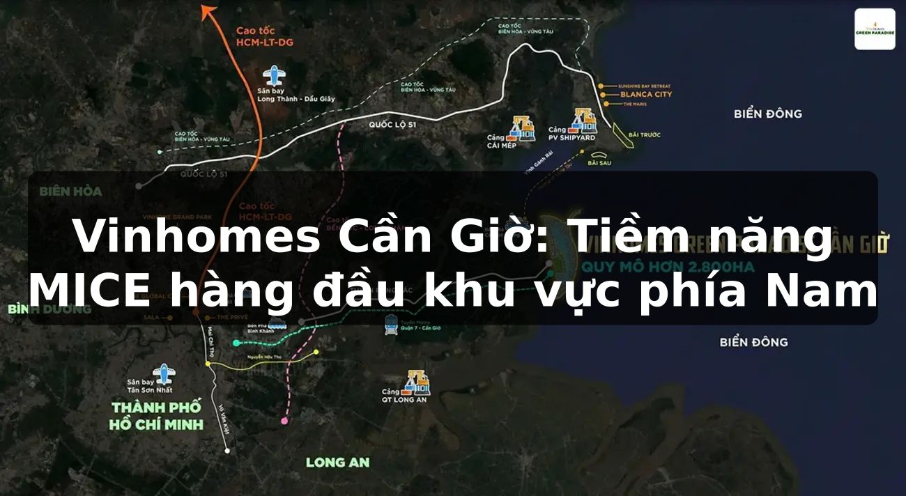 Vinhomes Cần Giờ: Tiềm năng MICE hàng đầu khu vực phía Nam