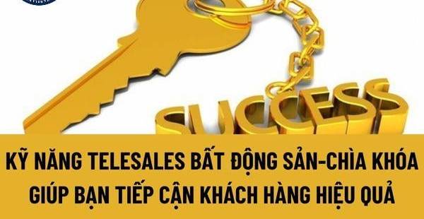 Kỹ Năng Telesales Bất Động Sản: Bí Quyết Tiếp Cận Khách Hàng