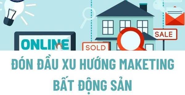 Marketing Bất Động Sản Là Gì? Bí Quyết Đón Đầu Xu Hướng
